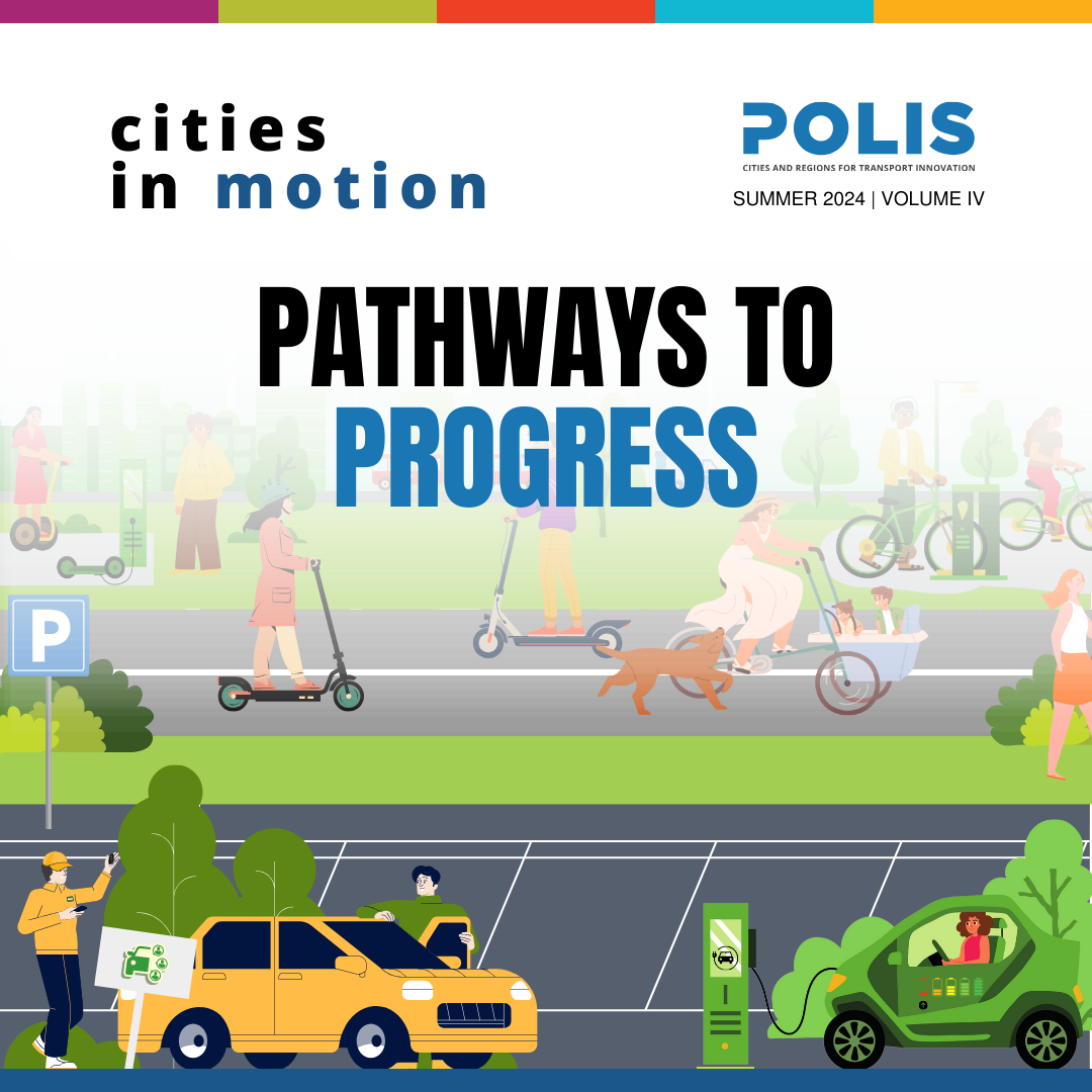 Cities in motion – Volume IV: ‘Pathways for Progress’