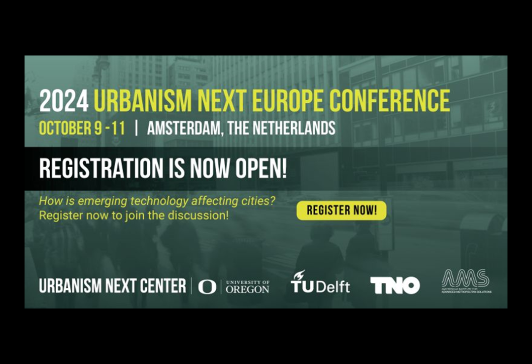 Registration is NOW OPEN for the 2024 Urbanism Next Europe Conference!