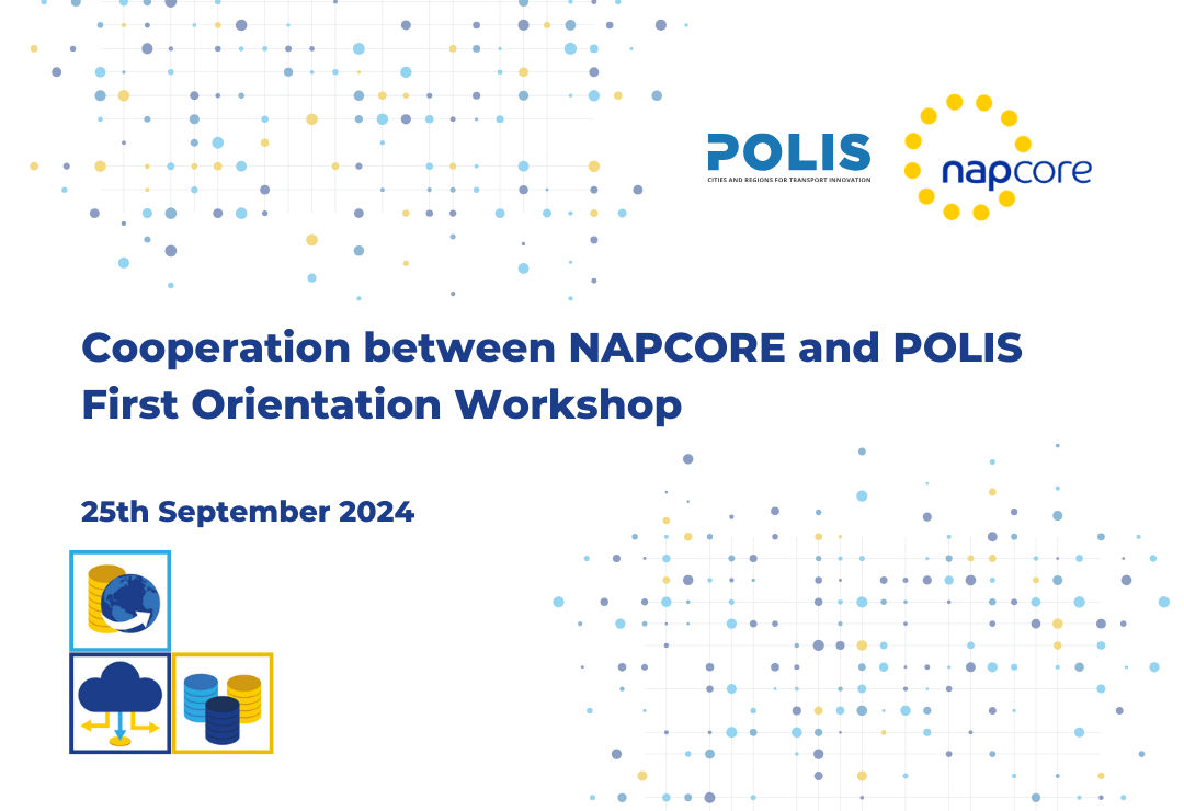 Cooperation between NAPCORE and POLIS inaugurated