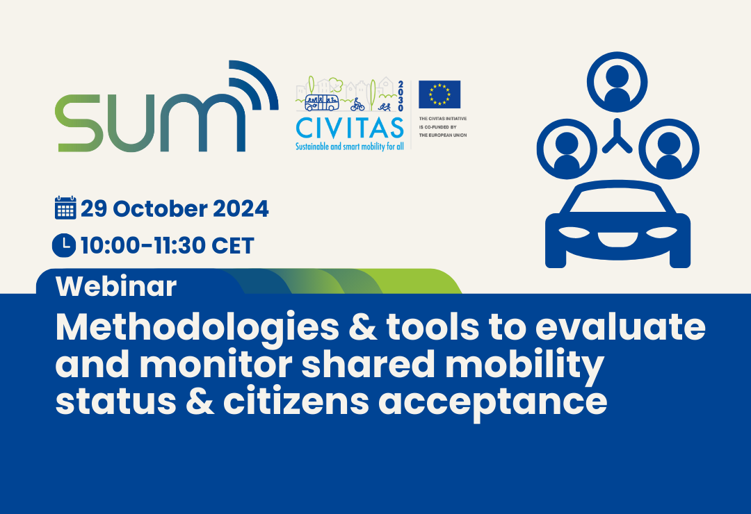 SUM Webinar: Methodologies & tools to evaluate and monitor shared mobility status & citizens acceptance